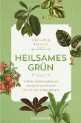 Cover-Bild zum Titel 'Heilsames Grün' von 'Cheralyn Darcey'