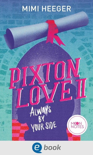 Pixton Love 2. Always by Your Side - Mimi Heeger