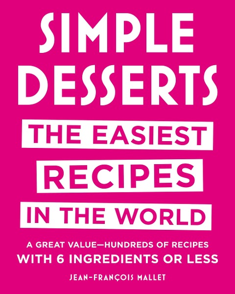 Simple Desserts - Jean-Francois Mallet