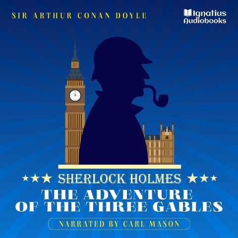 The Adventure of the Three Gables - Arthur Conan Doyle