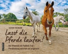 Cover-Bild zum Titel 'Lasst die Pferde laufen' von 'Katrin Freimann'