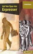 Cover-Bild zum Titel 'Motte und Co Band 1: Auf der Spur der Erpresser' von 'Ulrich Renz'