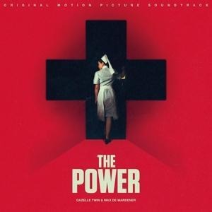 The Power (Original Motion Picture Soundtrack) - Max de Gazelle Twin/Wardener