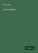 Cover-Bild zum Titel 'Der Komödiant' von 'Paul Lindau'