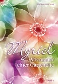 Cover-Bild zum Titel 'Myriel, Abenteuer einer Gartenelfe, mit Begleitbuch für Eltern' von 'Karin Angela Myriel Moisel'