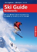 Cover-Bild zum Titel 'Ski Guide Nordamerika - VISTA POINT Reiseführer A bis Z' von 'Christoph Schrahe'