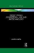 Cover-Bild zum Titel 'Patent Pools, Competition Law and Biotechnology' von 'Devdatta Malshe'