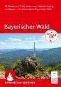 Cover-Bild zum Titel 'ROTHER Wanderführer Bayerischer Wald. 54 Touren um Cham, Bodenmais, Zwiesel, Freyung und Passau - mit Nationalpark Bayerischer Wald' von 'Eva Krötz'