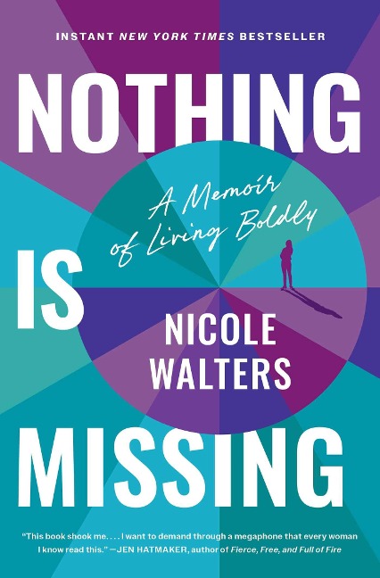 Nothing Is Missing - Nicole Walters