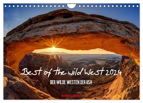 Best of the wild West 2024 (Wandkalender 2024 DIN A4 quer), CALVENDO Monatskalender - Nicholas Roemmelt