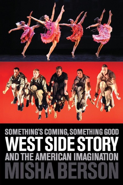 Something's Coming, Something Good - Misha Berson