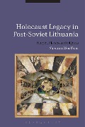 Cover-Bild zum Titel 'Holocaust Legacy in Post-Soviet Lithuania' von 'Shivaun Woolfson'