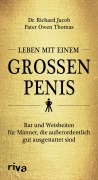 Cover-Bild zum Titel 'Leben mit einem großen Penis' von 'Richard Jacob, Owen Thomas'