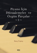 Cover-Bild zum Titel 'Piyano Icin Düzenlemeler ve Özgün Parcalar-1' von 'Baris Toptas'