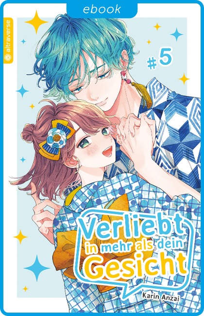 Verliebt in mehr als dein Gesicht 05 - Karin Anzai