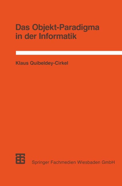 Das Objekt-Paradigma in der Informatik - 