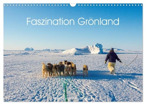 Faszination Grönland (Wandkalender 2024 DIN A3 quer), CALVENDO Monatskalender - Martin Zwick