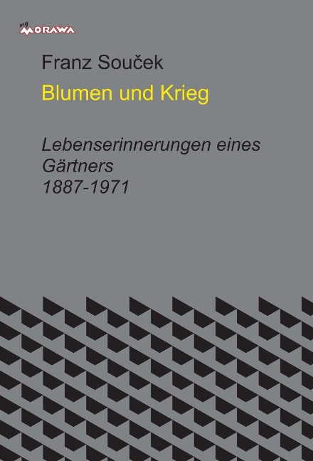 Blumen und Krieg - Franz Sou?ek
