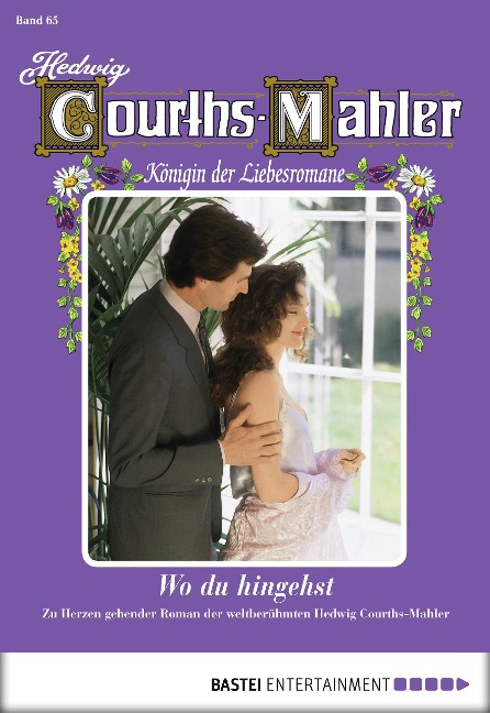 Hedwig Courths-Mahler - Folge 065 - Hedwig Courths-Mahler