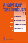 Analytiker-Taschenbuch - Helmut Günzler, Rolf Borsdorf, Klaus Danzer, Wilhelm Fresenius, Walter Huber