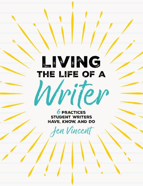 Living the Life of a Writer - Jen Vincent