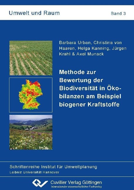 Methode zur Bewertung der Biodiversität in Ökobilanzen am Beispiel biogener Kraftstoffe - 