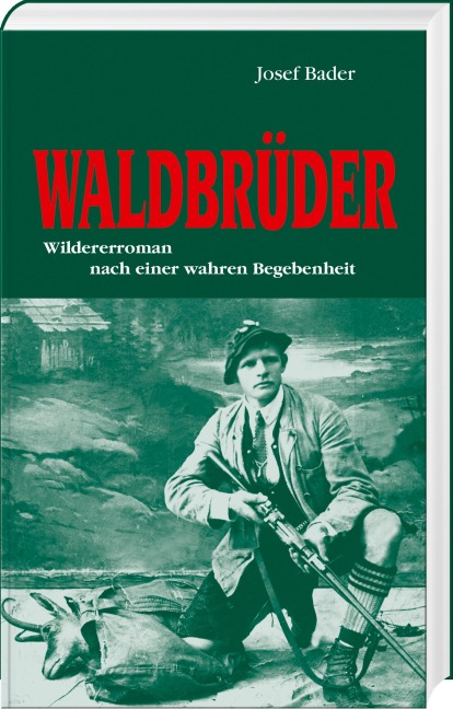 Waldbrüder - Josef Bader