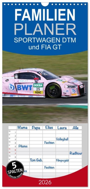 Familienplaner 2026 - SPORTWAGEN DTM und FIA GT mit 5 Spalten (Wandkalender, 21 x 45 cm) CALVENDO - SchnelleWelten SchnelleWelten