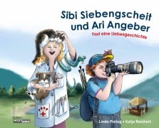 Cover-Bild zum Titel 'SIBI SIEBENGSCHEIT und ARI ANGEBER' von 'Linde Prelog'
