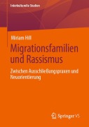Cover-Bild zum Titel 'Migrationsfamilien und Rassismus' von 'Miriam Hill'