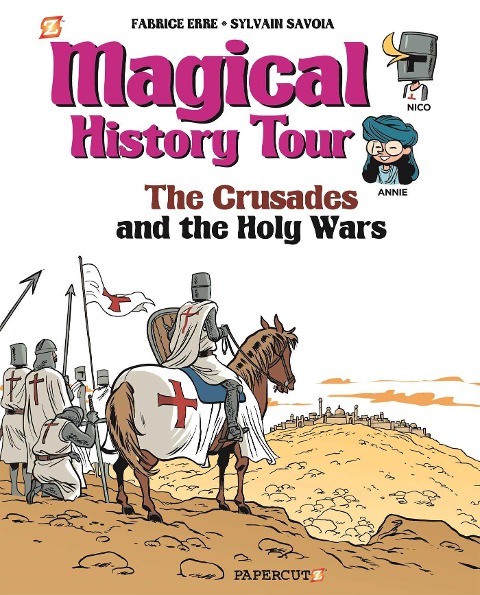 Magical History Tour Vol. 4: The Crusades - Fabrice Erre