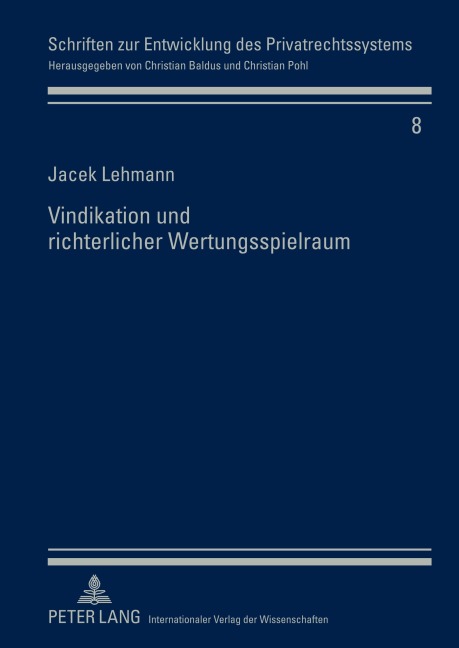 Vindikation und richterlicher Wertungsspielraum - Jacek Lehmann