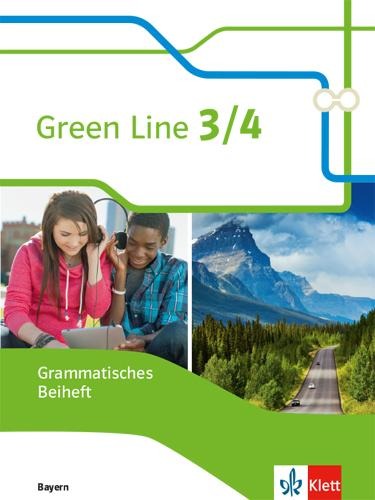 Green Line 3/4. Grammatisches Beiheft 7./8. Klasse. Ausgabe Bayern - 