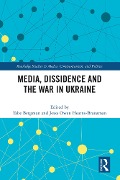 Cover-Bild zum Titel 'Media, Dissidence and the War in Ukraine' von ''