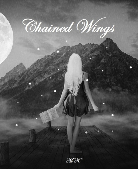 Chained Wings - M. K.