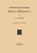 Cover-Bild zum Titel 'Erblichkeitsuntersuchungen an Nigella Damascena L.' von 'Hendrik Jannes Toxope¿us'