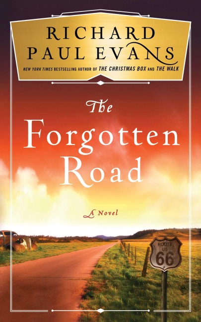 The Forgotten Road - Richard Paul Evans