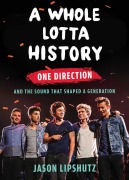 Cover-Bild zum Titel 'A Whole Lotta History' von 'Jason Lipshutz'
