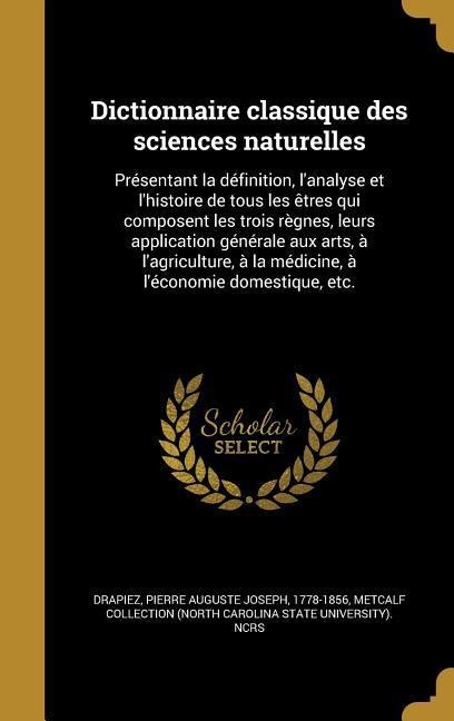 Dictionnaire classique des sciences naturelles - 