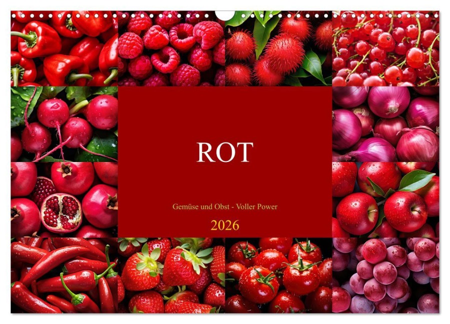 ROT - Gemüse und Obst - Voller Power (Wandkalender 2026 DIN A3 quer), CALVENDO Monatskalender - Susan Michel