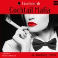 Cover-Bild zum Titel 'Cocktail Mafia' von 'Lisa Lenardi'