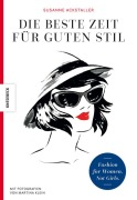 Cover-Bild zum Titel 'Die beste Zeit für guten Stil' von 'Susanne Ackstaller'