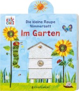 Cover-Bild zum Titel 'Die kleine Raupe Nimmersatt - Im Garten' von 'Carle'