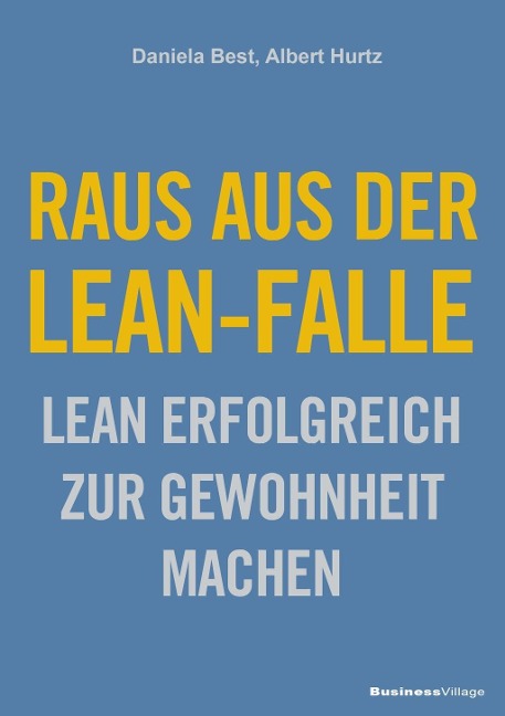Raus aus der Lean-Falle - Albert Hurtz