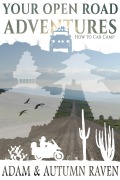 Cover-Bild zum Titel 'Your Open Road Adventure: How to Car Camp' von 'Adam Raven, Autumn Raven'