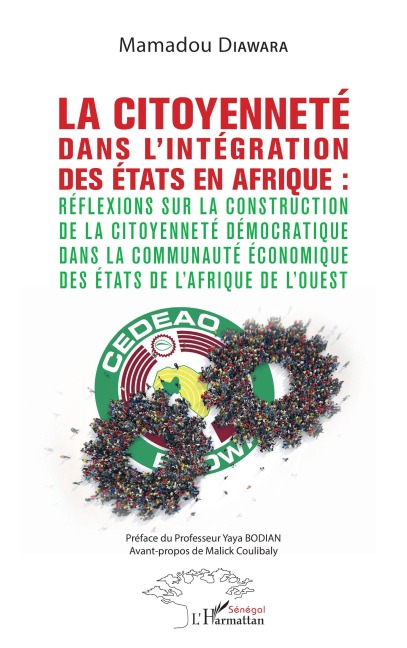 La citoyenneté dans l'intégration des Etats en Afrique : - Mamadou Diawara