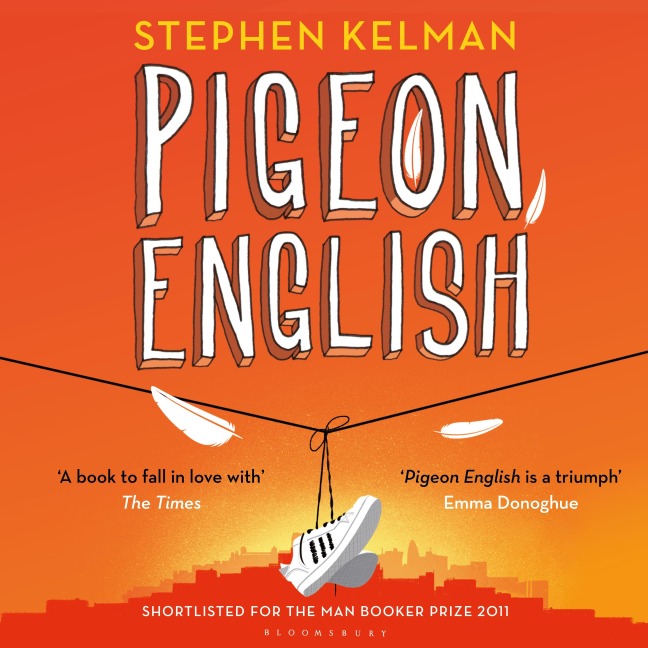 Pigeon English - Stephen Kelman