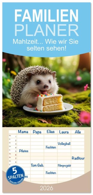 Familienplaner 2026 - Mahlzeit... Wie wir Sie selten sehen! mit 5 Spalten (Wandkalender, 21 x 45 cm) CALVENDO - Dirk Rosin