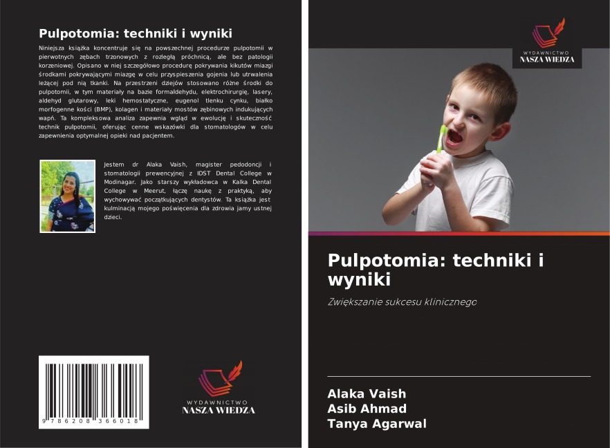 Pulpotomia: techniki i wyniki - Alaka Vaish, Asib Ahmad, Tanya Agarwal