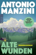 Cover-Bild zum Titel 'Alte Wunden' von 'Antonio Manzini'